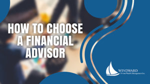 6 Essential Tips in Choosing the Right Financial Advisor